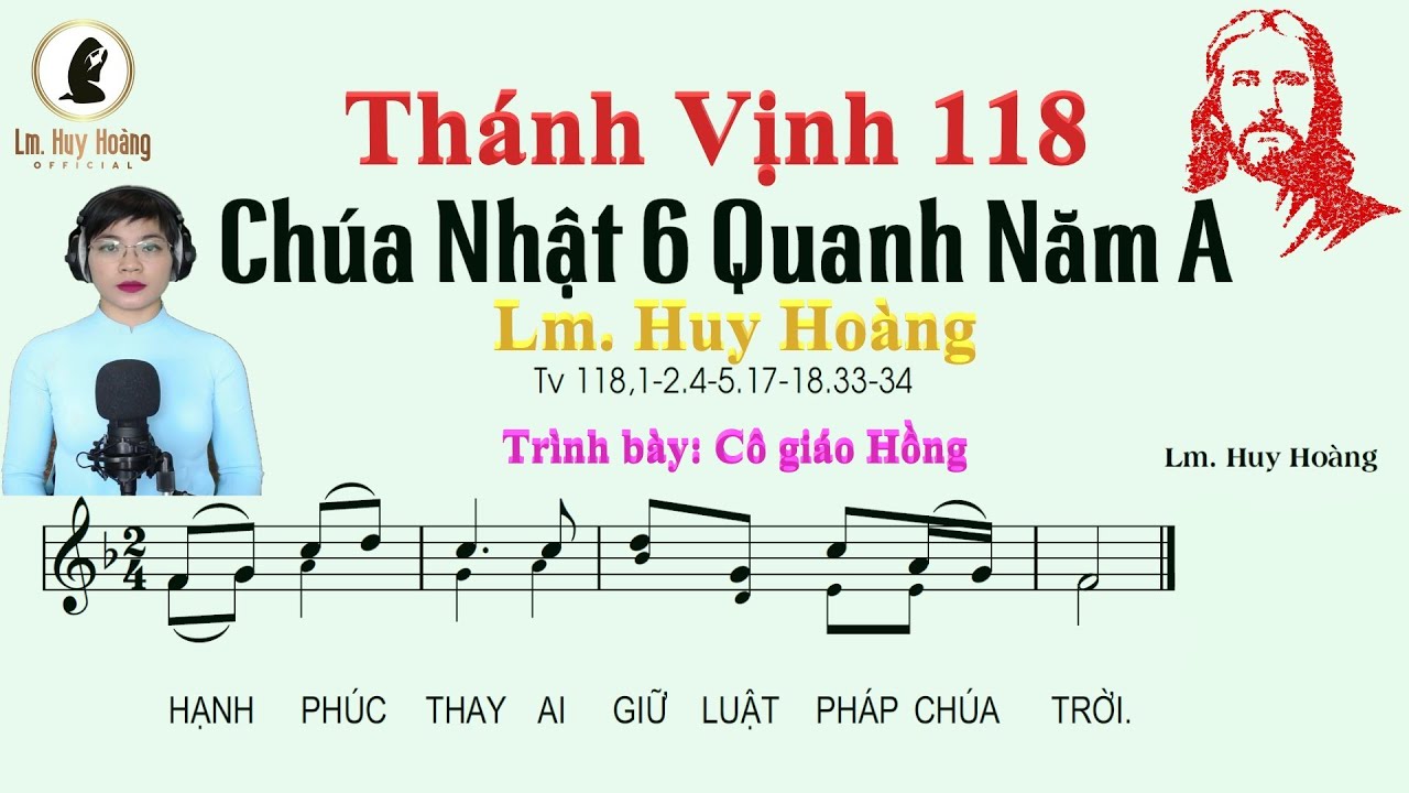 Thánh Vịnh (Psalm) 118 | Đáp Ca Chúa Nhật 6 TN-A (Lm Huy Hoàng) - Cô giáo Hồng | #imprimatur