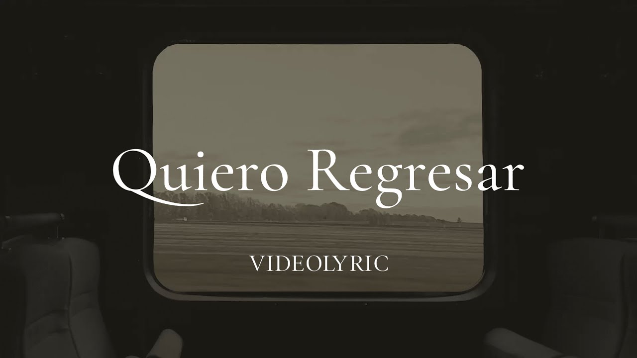 Quiero Regresar - Marcos Vidal (Lyric video oficial)