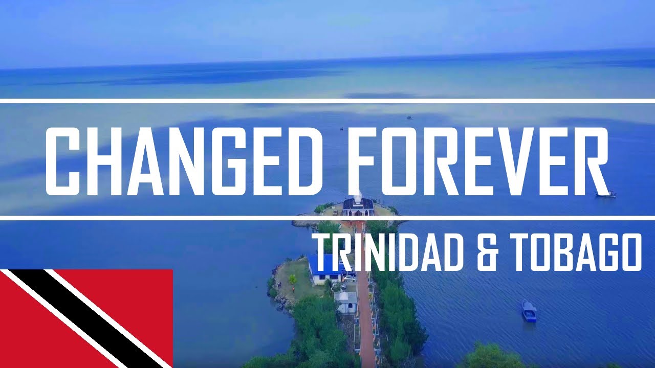 Trinidad and Tobago : Changed Forever 4K Drone Footage 2020