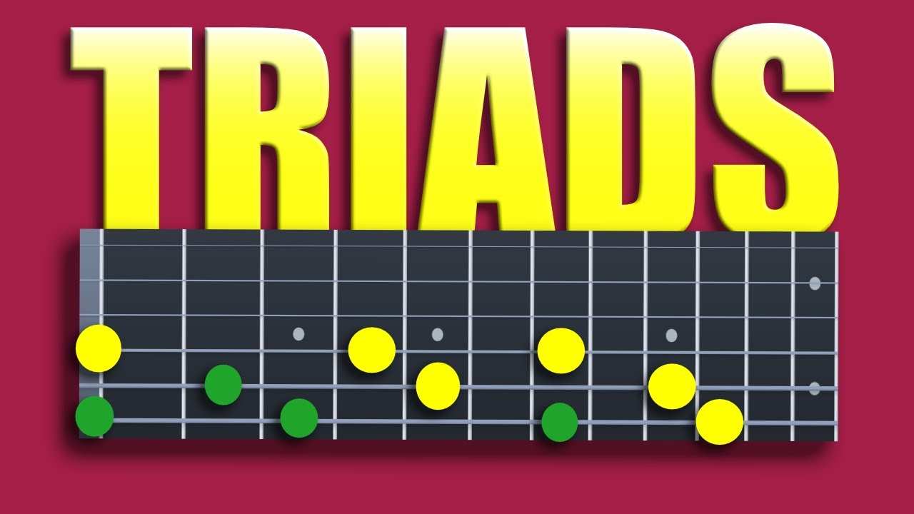 The Triad Guitar Lesson I Wish I Had 20 Years Ago