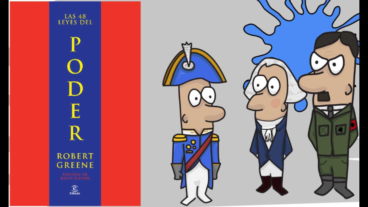 LAS 48 LEYES DEL PODER por ROBERT GREENE - Resumen Animado 1era Parte