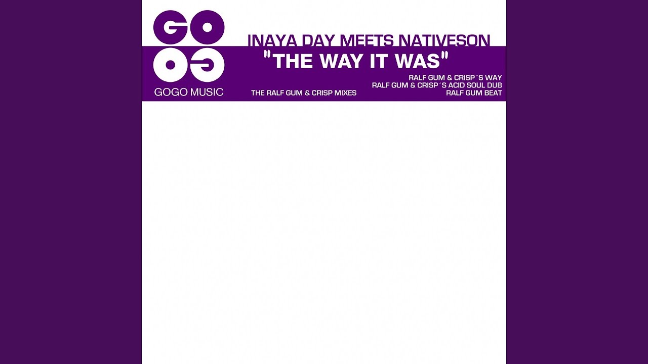 The Way It Was (Ralf GUM & CrisP's Way)