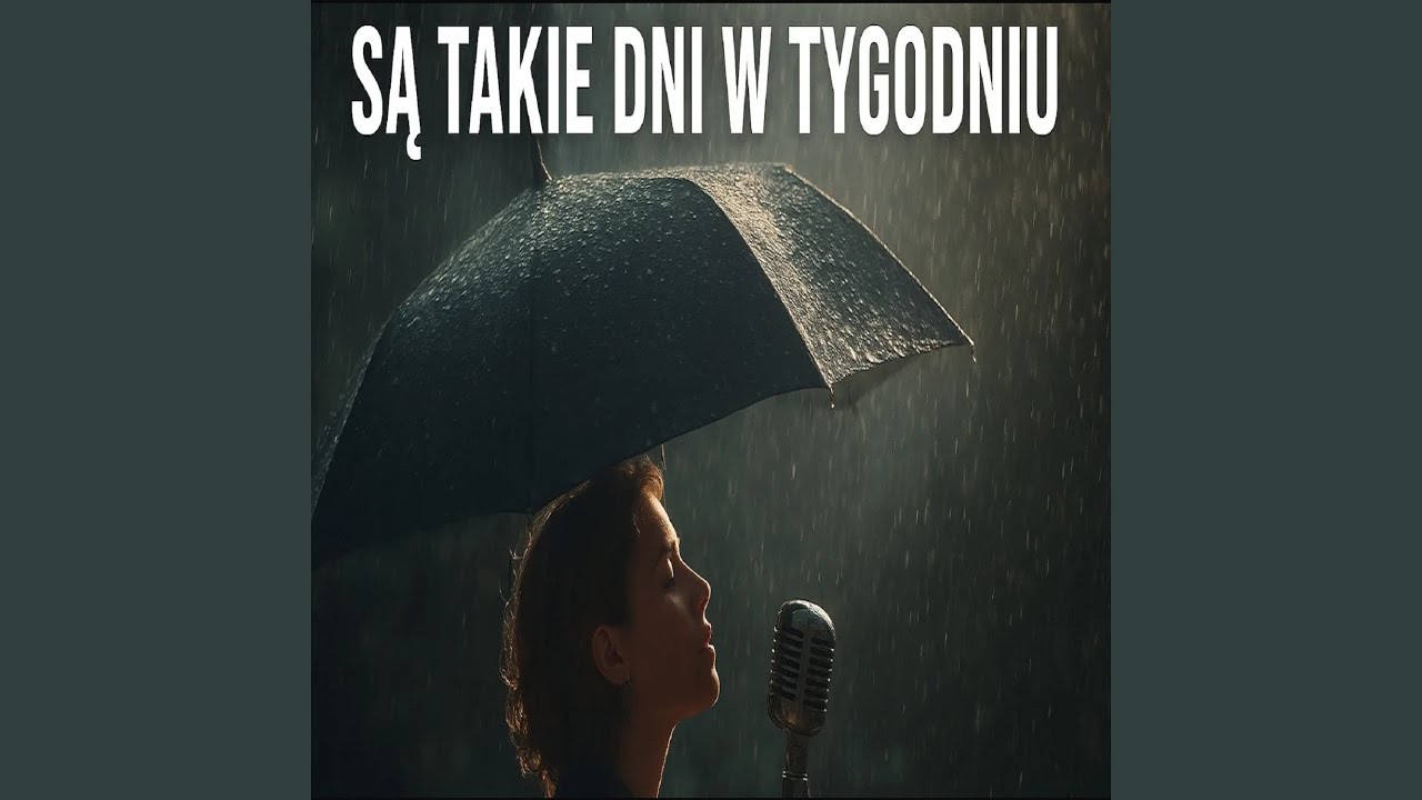 Są takie dni w tygodniu