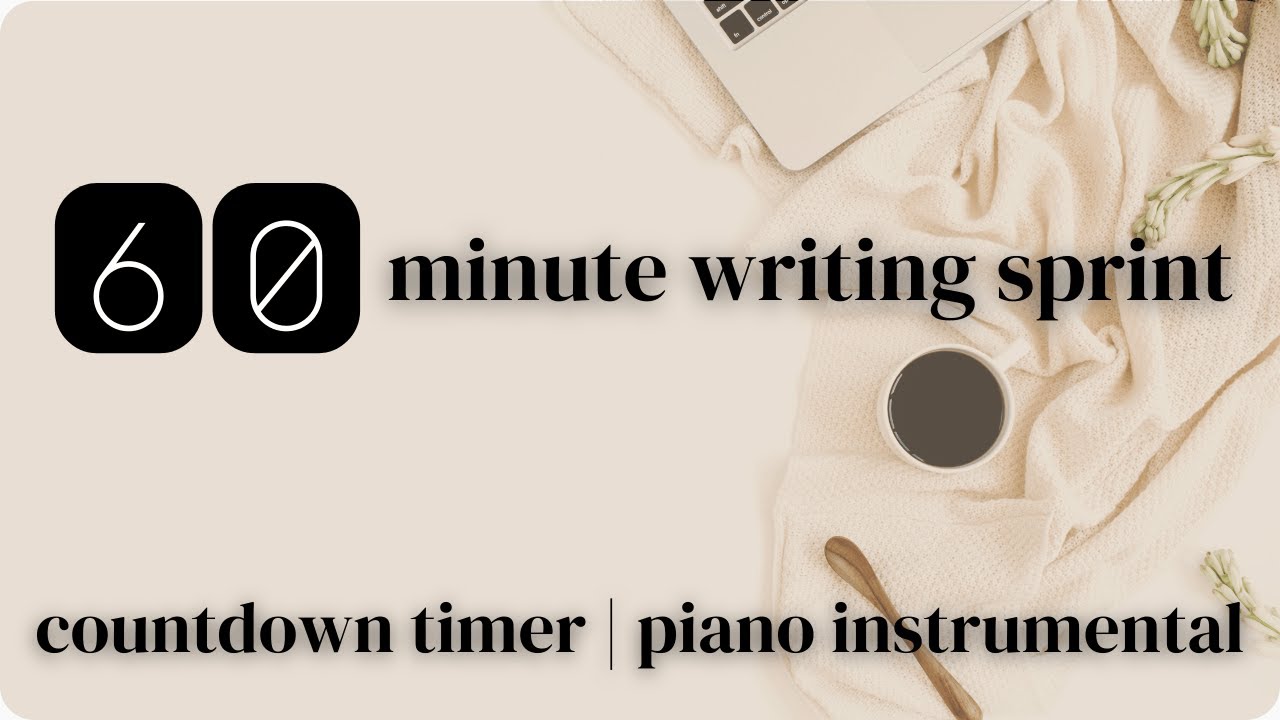 1 Hour Writing Sprint with Timer | Instrumental Piano Music for Focus