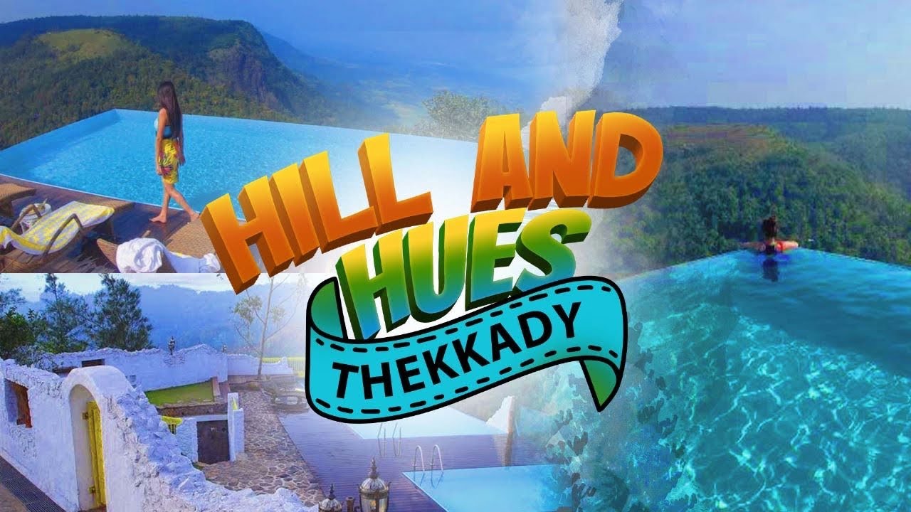 Hills and hues resort kumali,thekkady | Best infinity pool resort in kerala |