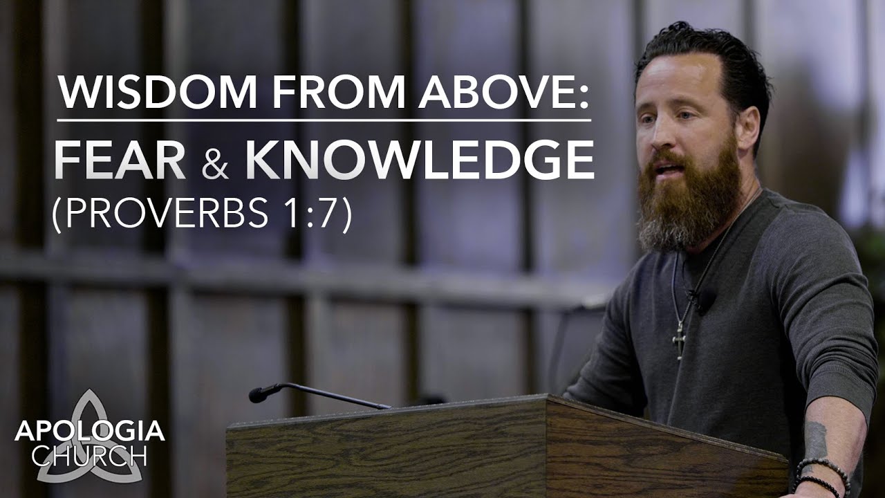 Sermon: Fear & Knowledge