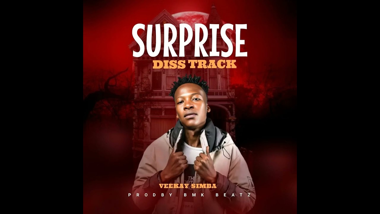 VEEKAY Simba - Suprise Diss Track (PROD BY BMKBEATS)