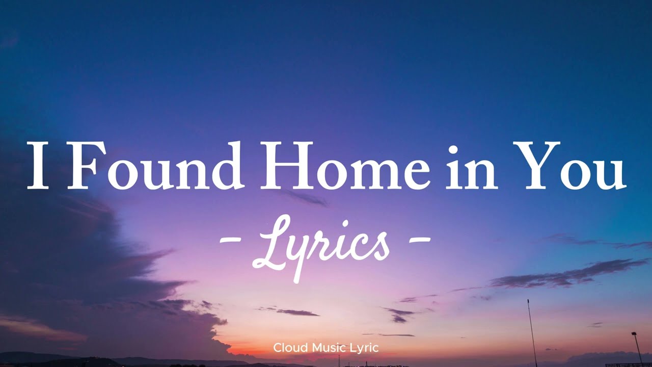 I Found Home in You | Soft Romantic English Love Song (Official Lyric Video)