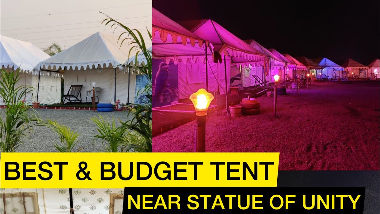 Unity Tent Resort 🎪Budget Tent Near Statue Of Unity | Full Information
