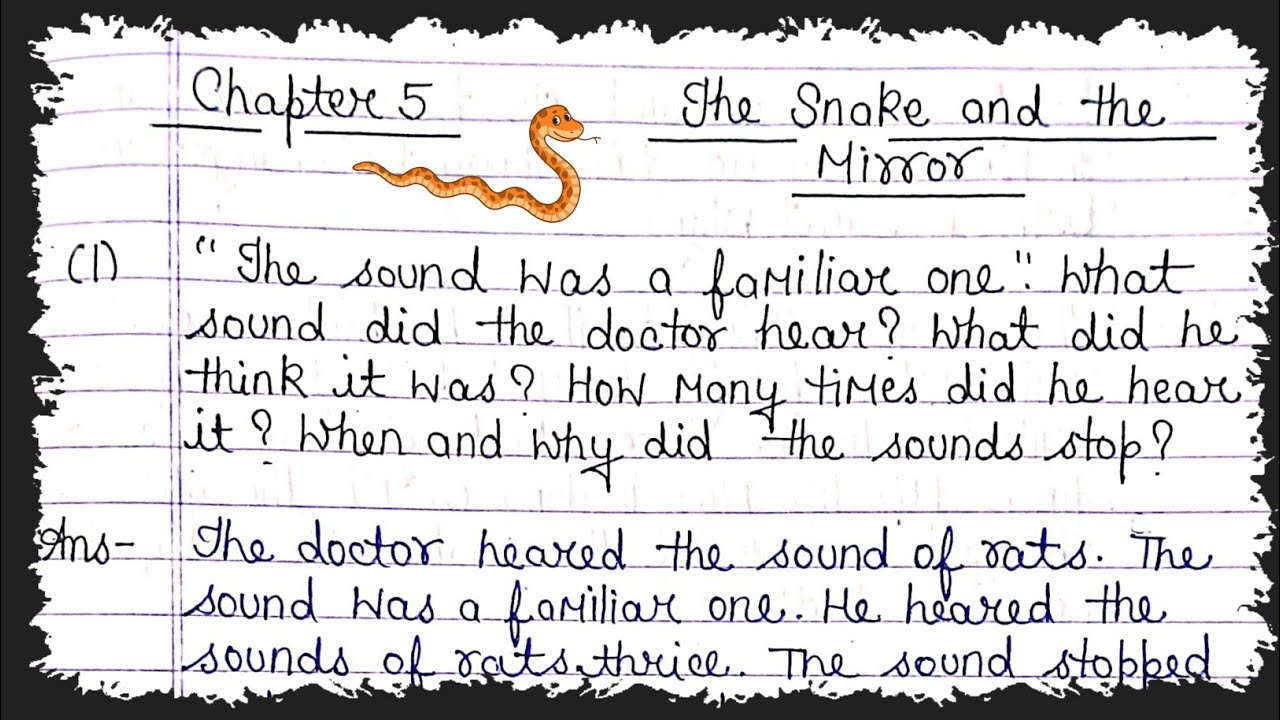 NCERT- CLASS 9 ENGLISH  Beehive 🐝 CHAPTER:5  The Snake and the Mirror  QUESTION-ANSWER (SHORT)