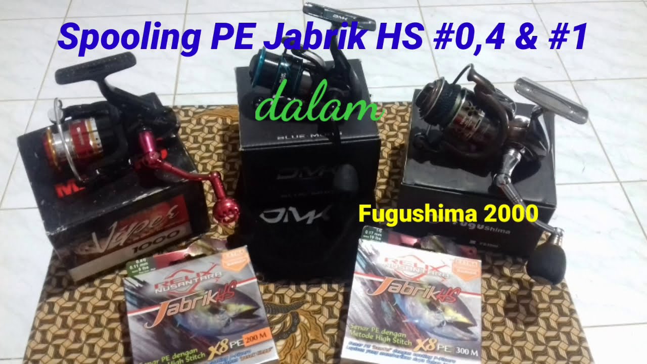 Reel Spinning yang pas untuk PE Jabrik HS #0.4 dan #1