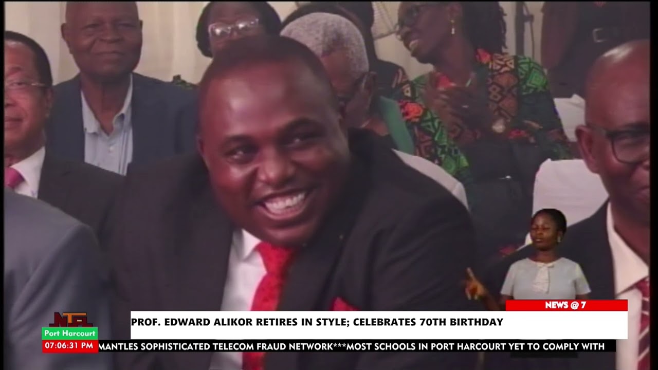 RENOWNED PEDIATRICIAN PROF  EDWARD ALIKOR RETIRES IN STYLE AS HE CELEBRATES HIS 70TH BIRTHDAY