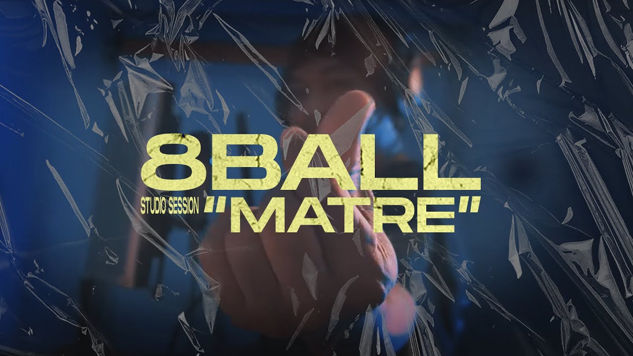 8 Ball - Matre (Studio Session)