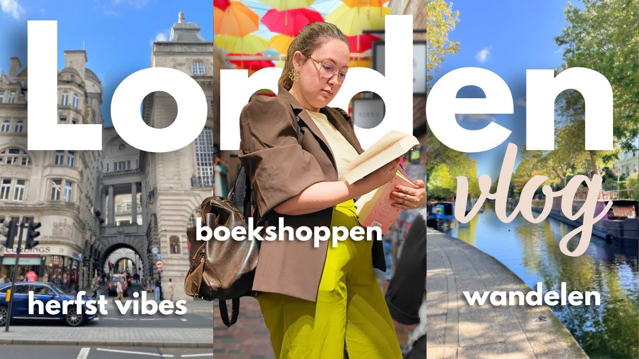 2 dagen in Londen 🇬🇧🍁📚 boekshoppen, wandelen langs Regent's Canal & genieten van mijn favoriete stad