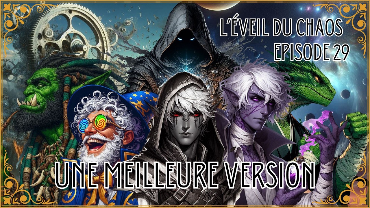 L'éveil du chaos - Une meilleure version