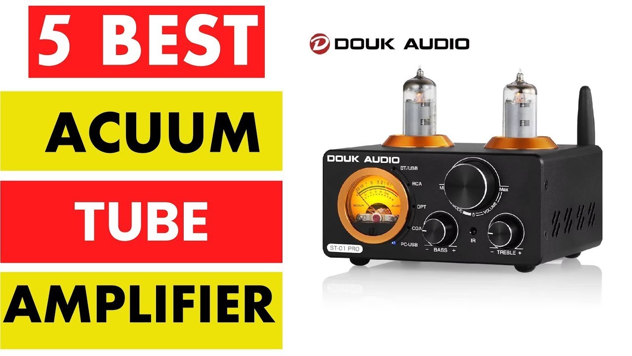 Top 5 Best Vacuum Tube Amplifiers | Best Tube Amplifiers On Aliexpress On Amazon