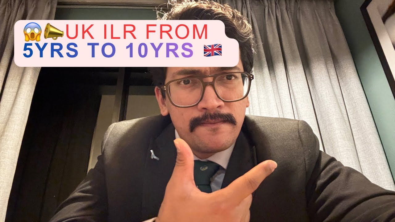 UK ILR SHOCK: New 10-Year Rule Explained (Are You Affected?)