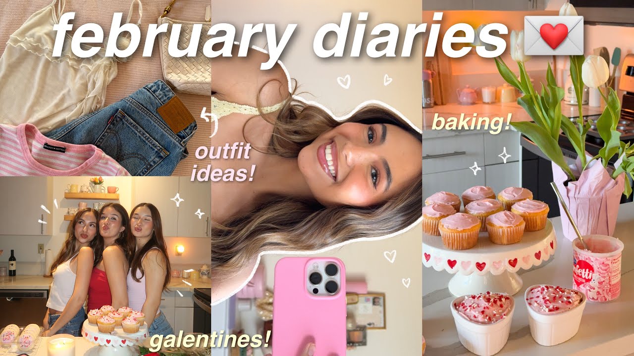 FEBRUARY DIARIES 🫶🏼 baking, galentines night, outfit ideas, new nails, etc! 💌🧸🌷