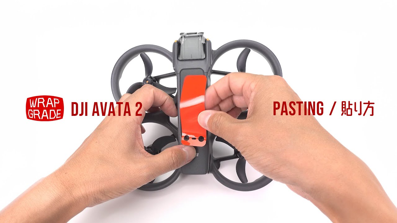 DJI AVATA 2 / Wrapgrade skin pasting workflow | 貼り方