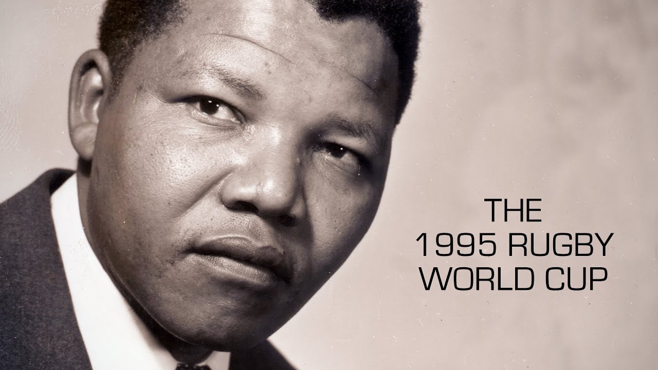 Nelson Mandela: The 1995 Rugby World Cup