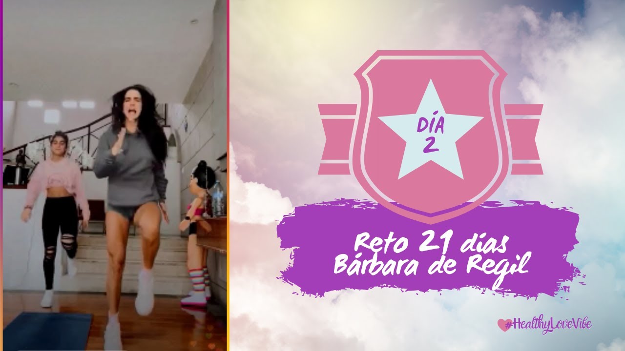 Reto 21 días Bárbara de Regil | Día 2
