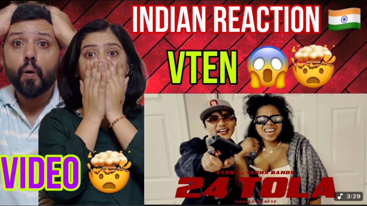 INDIAN REACTION 🇮🇳 🔥 24 TOLA POPE - VTEN X Tasha Bands Blick Buddha ( Official Video)