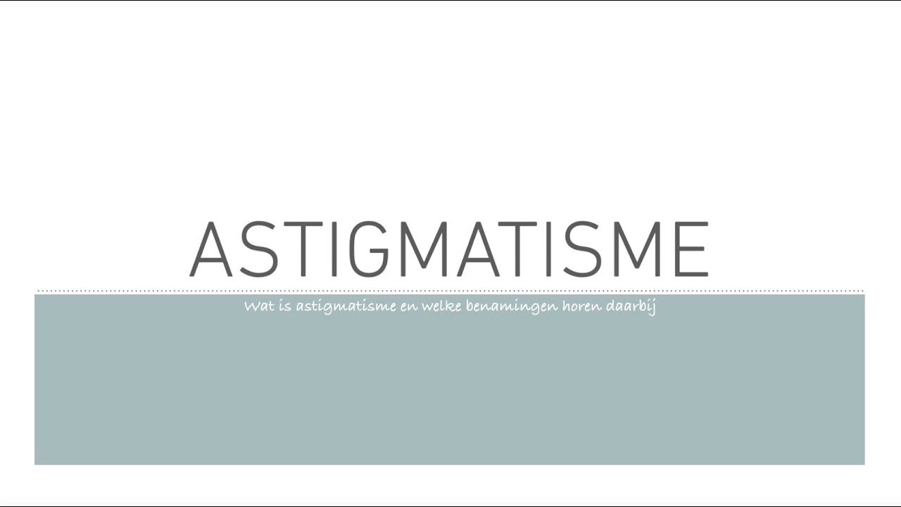 Astigmatisme