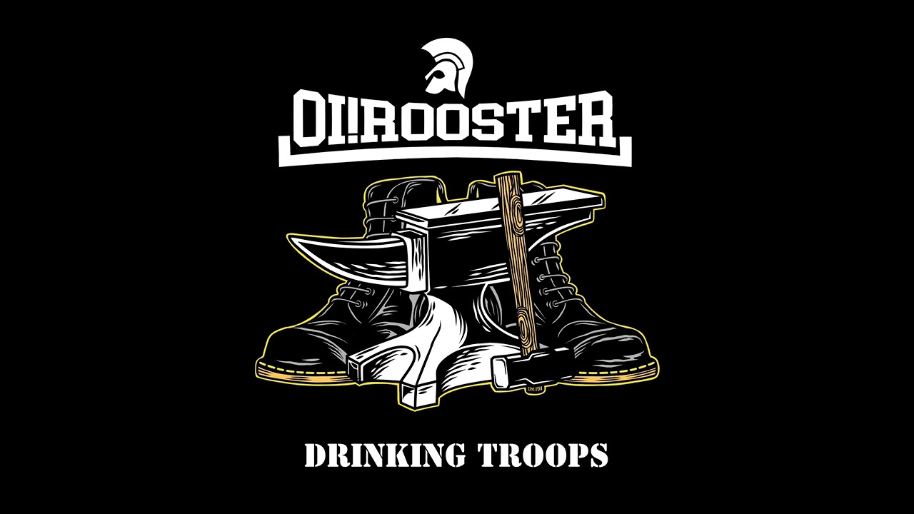 Oi Rooster - Drinking Troops #oi #streetpunk 