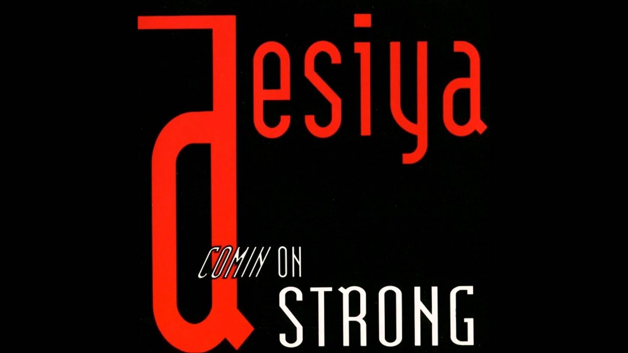 Desiya - Comin' On Strong (Zanza Dub)