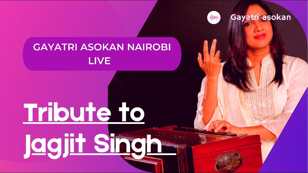 Tribute to Jagjit Singh Nairobi Live 2019