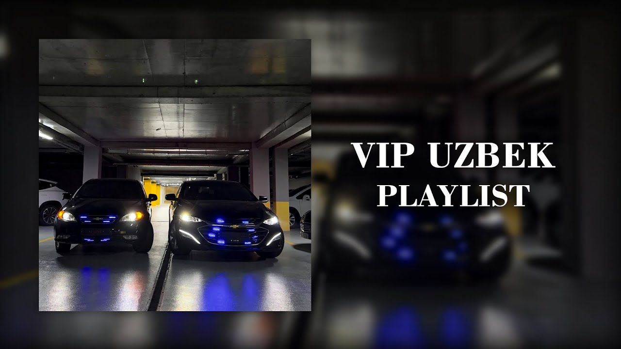 𝐕𝐈𝐏 𝐔𝐙𝐁𝐄𝐊 | 𝐏𝐋𝐀𝐘𝐋𝐈𝐒𝐓