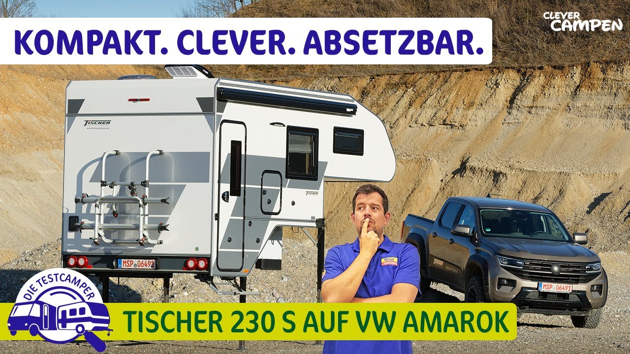 Pickup + Wohnkabine = Freiheit pur? Die Tischer 230 S auf VW Amarok im Überblick 🚙✨
