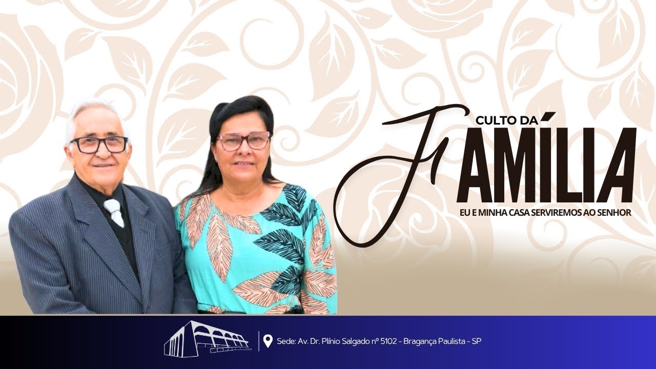 CULTO DA FAMÍLIA | AD MISSÃO BRAGANÇA PAULISTA |21/12/2025 |