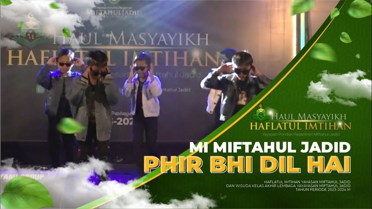 Phir Bhi Dhil Hai | Madrasah Ibtidaiyah - Yayasan Miftahul Jadid ~  Banyuanyar Kalibaru Banyuwangi