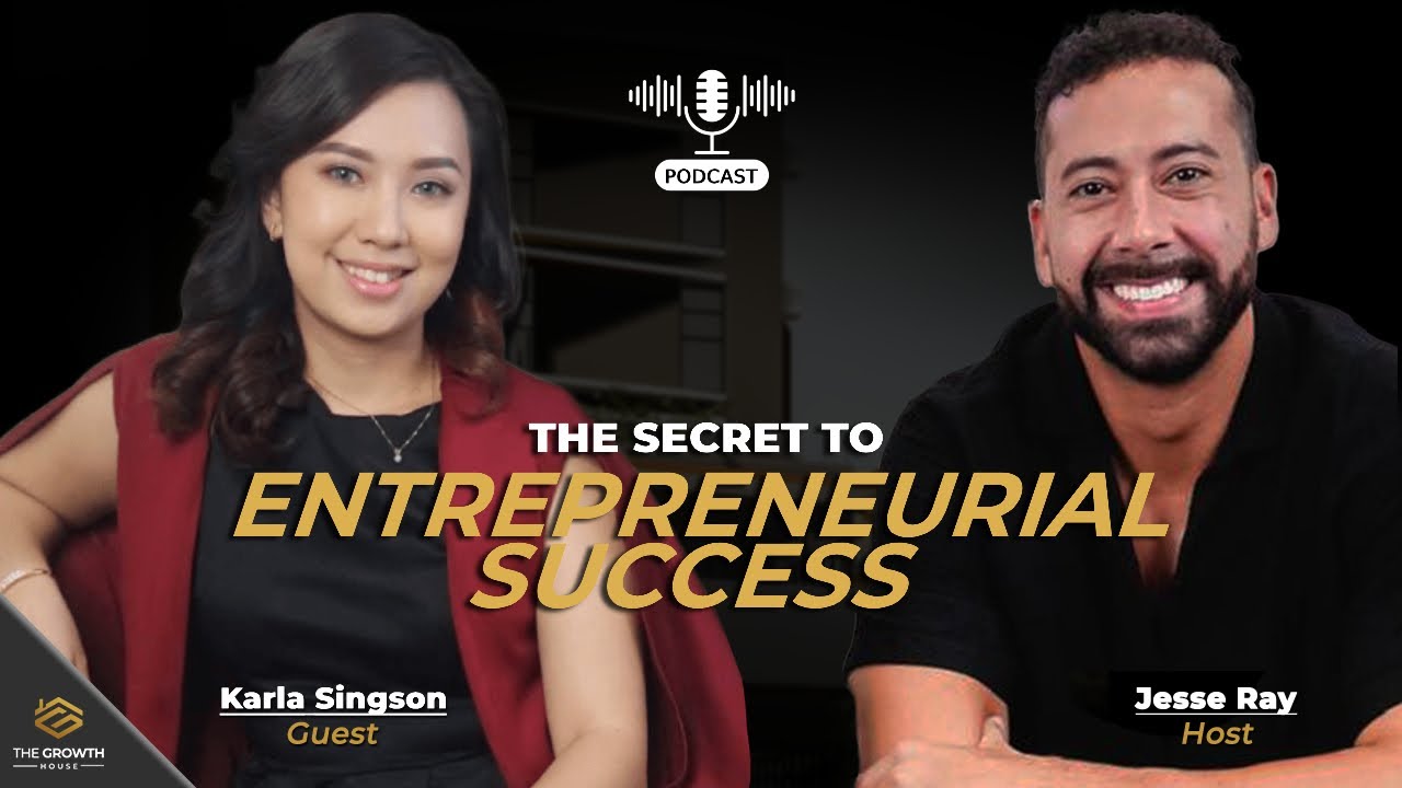 The Secret to Entrepreneurial Success | Karla Singson