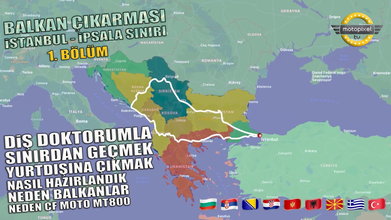 Diş Doktorumla Balkan Çıkarması Yapıyoruz! Hazırlanmak, Karar Vermek ve Sınır Kapısı