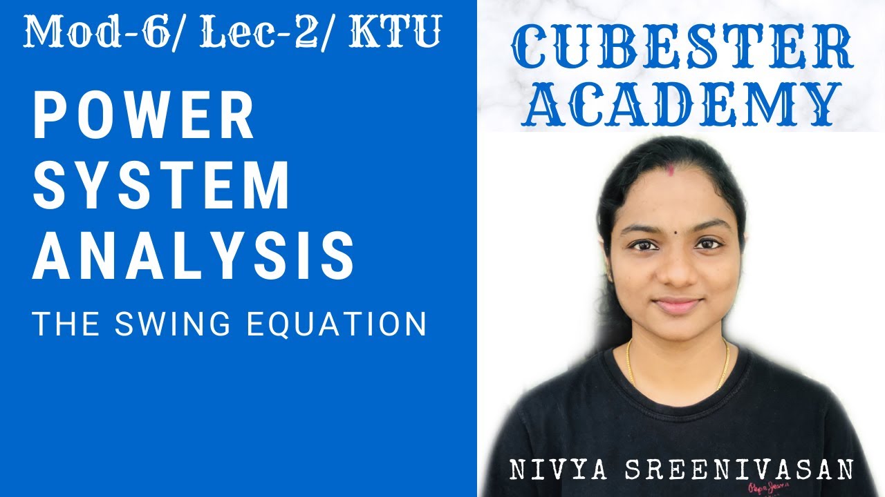 KTU/ Swing Equation / Power System Analysis/ Mod-6/ Lec-2/ EEE/ S6