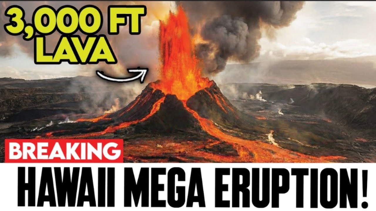 Hawaii’s Kilauea MEGAERUPTION — 3,000 FT Lava Fountains as Up to 50,000 Lives Are at RISK!