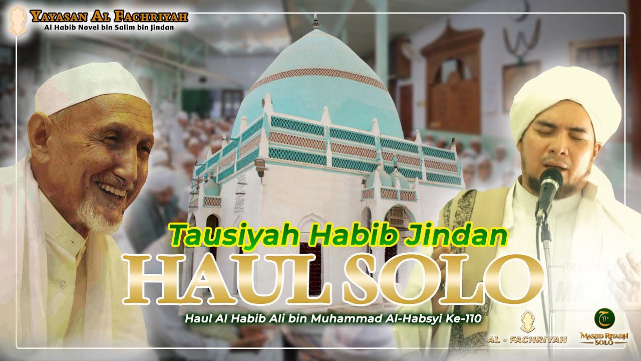 Tausiyah Habib Jindan Haul Solo