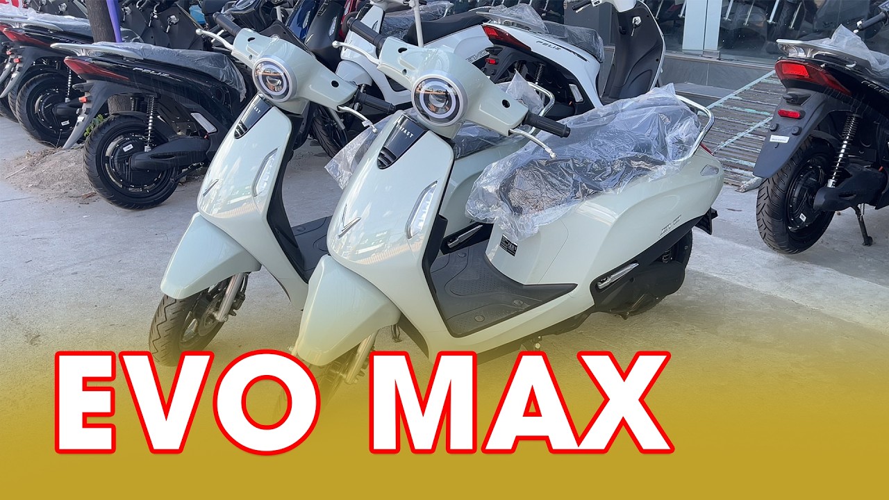 EVO MAX Ra Mắt | Nâng Cấp Toàn Diện So Với Bản Cũ