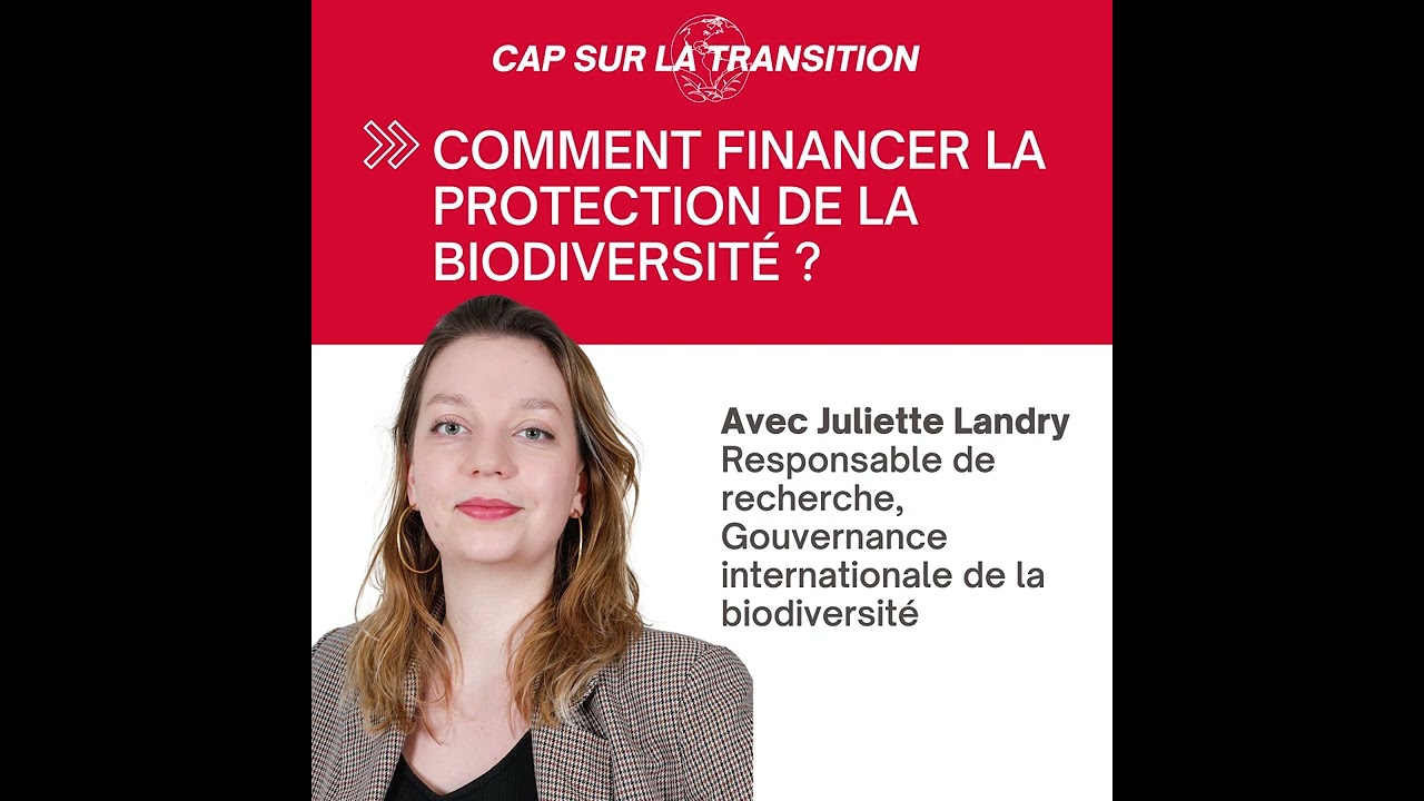 Comment financer la protection de la biodiversité ?