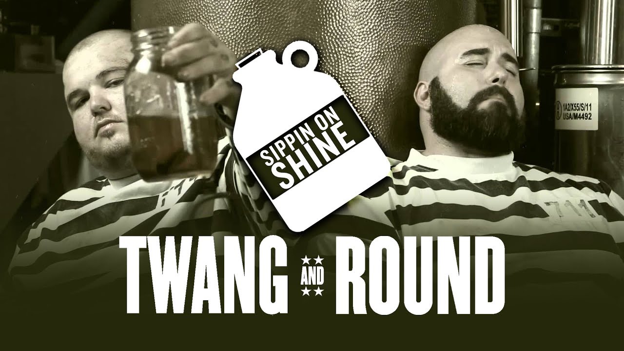 Twang and Round - Sippin On Shine [OFFICIAL VIDEO]