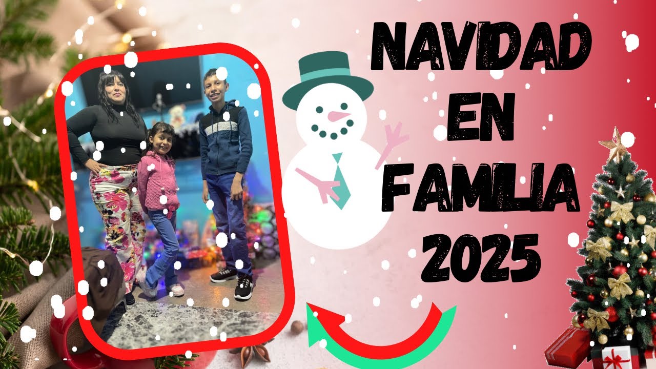 MI NAVIDAD 2025 ✅Mini VLOG FAMILIAR ❤️