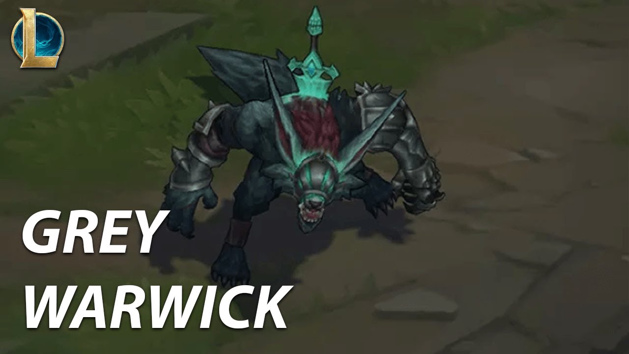 Grey Warwick Skin Spotlight from League of Legends