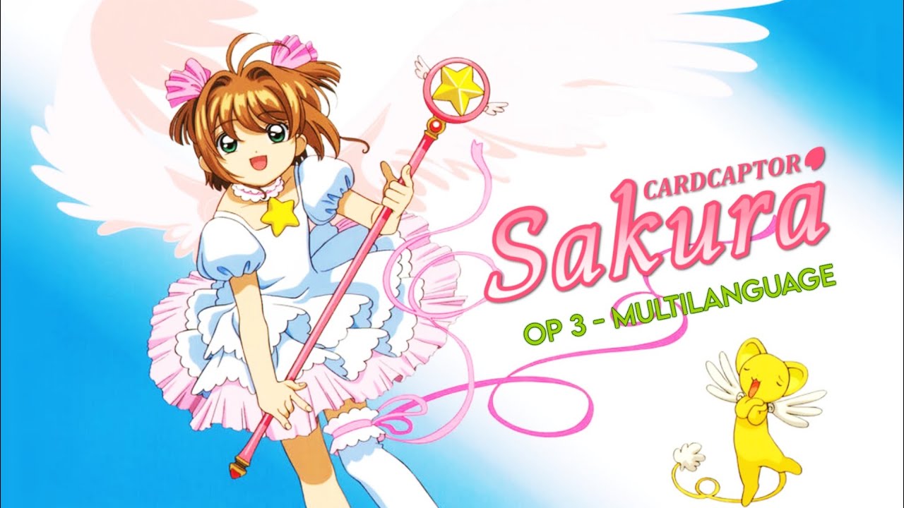 Cardcaptor Sakura Opening 3 - Multilanguage (11 Languages/13 Versions)