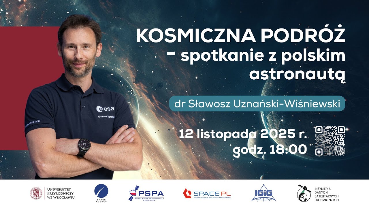 Sławosz Uznański-Wiśniewski na UPWr! Kosmiczna podr&oacute;ż - spotkanie z polskim astronautą