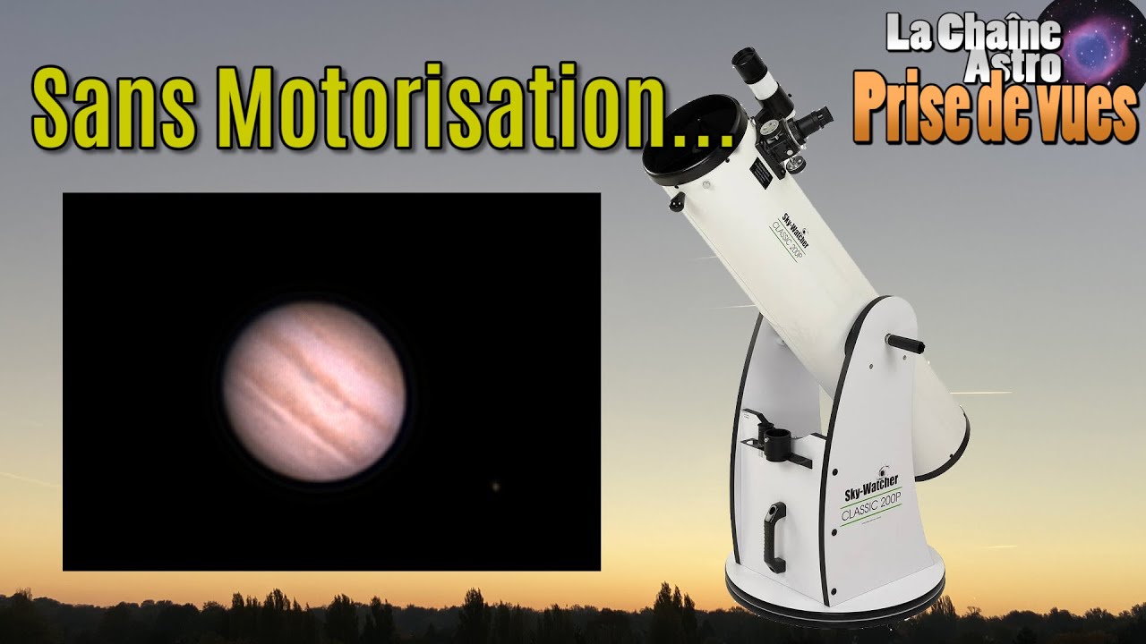 Photographiez les planètes sans motorisation!