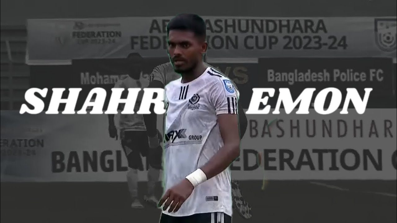 SHAHRIAR EMON | SKILLS, GOALS, ASSISTS | 2024 - MOHAMEDDAN SC