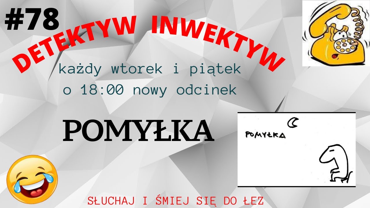 detektyw inwektyw #78 😀 pomyłka