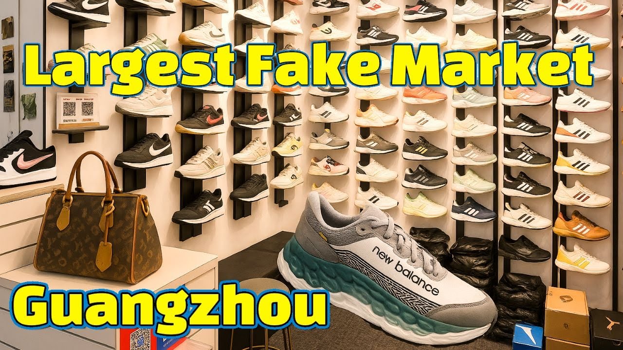 Exploring China’s Largest Counterfeit Market Guangzhou